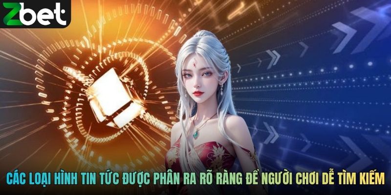 Các loại hình tin tức được phân ra rõ ràng để người chơi dễ tìm kiếm