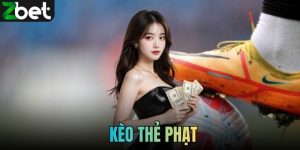 Kèo Thẻ Phạt Là Gì? Bí Quyết Soi Kèo Cho Thành Viên ZBET